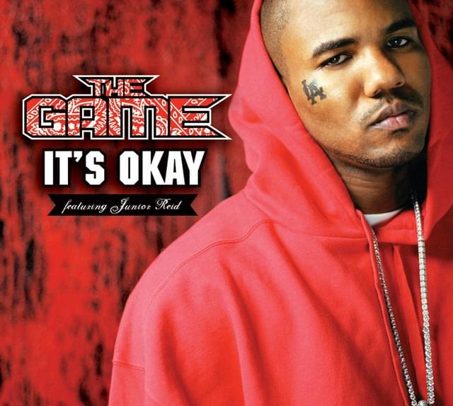 Album cover art for "It’s Okay (One Blood)" by The Game & Junior Reid