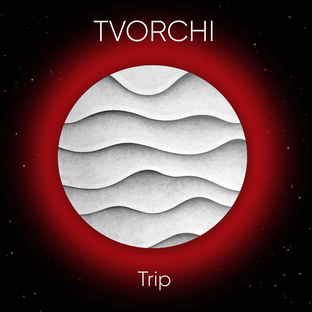 Album cover art for "Trip" by TVORCHI