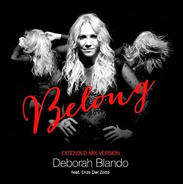 Album cover art for "Belong (Extended Mix Version)" by Deborah Blando & Enzo Dal Zotto