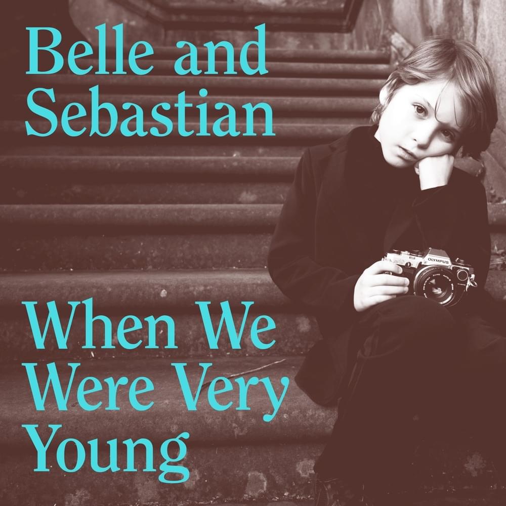 Album cover art for "When We Were Very Young" by Belle and Sebastian