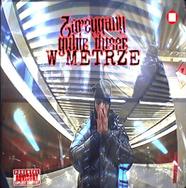Album cover art for "Zarzygany Gubię Dusze W Metrze" by Yung Adisz