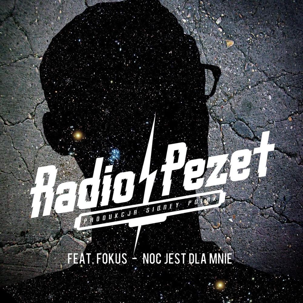 Album cover art for "Noc jest dla mnie" by Pezet & Fokus