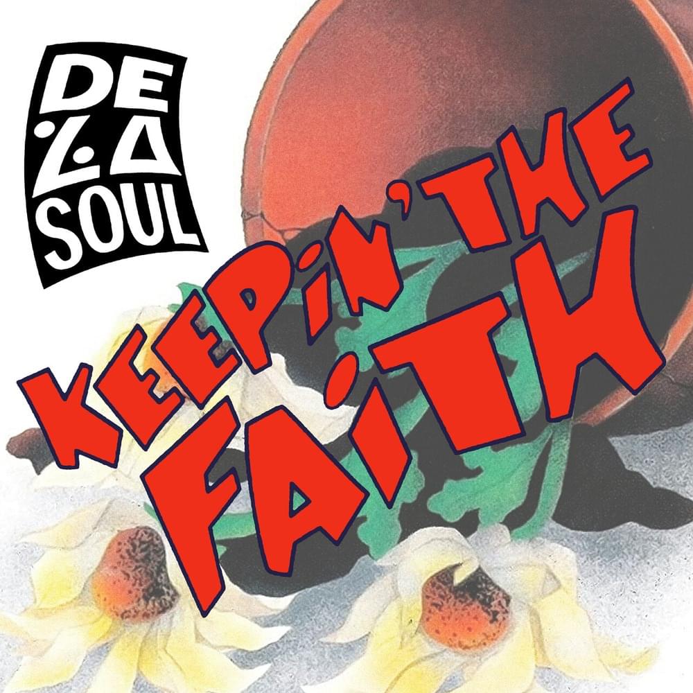 Album cover art for "Keepin’ the Faith" by De La Soul