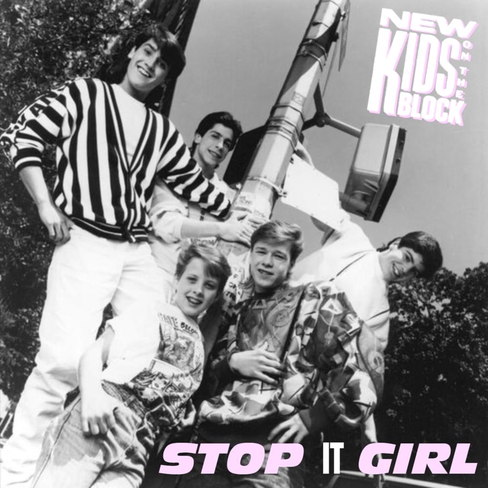 Album cover art for "Stop It Girl" by New Kids On the Block