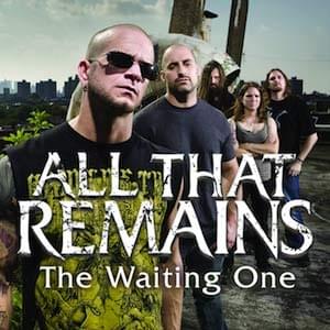 Album cover art for "The Waiting One" by All That Remains
