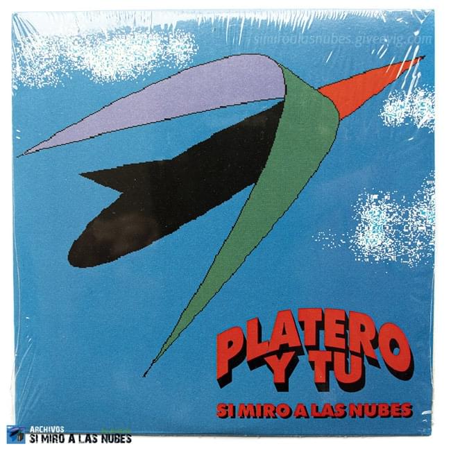 Album cover art for "Si miro a las nubes" by Platero Y Tú & Robe
