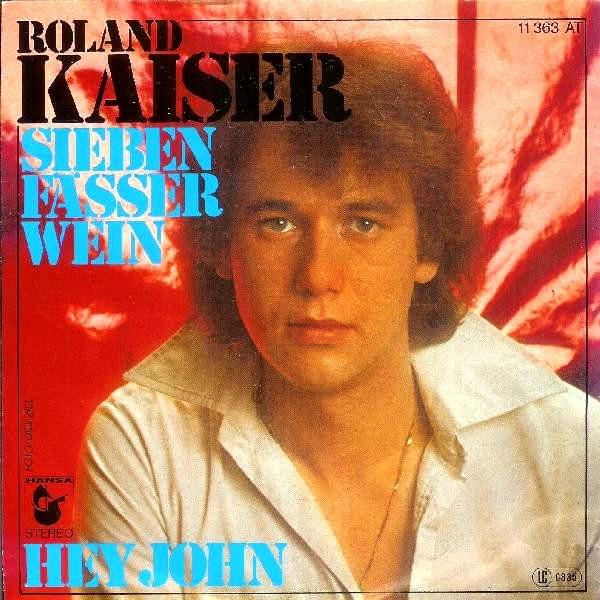 Album cover art for "Sieben Fässer Wein" by Roland Kaiser