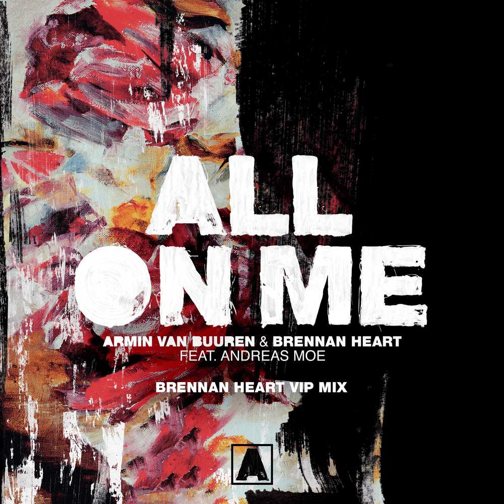 Album cover art for "All on Me (VIP Mix)" by Armin van Buuren & Andreas Moe