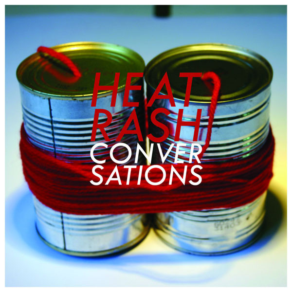 Cover image for Heat Rash #2: Conversations
