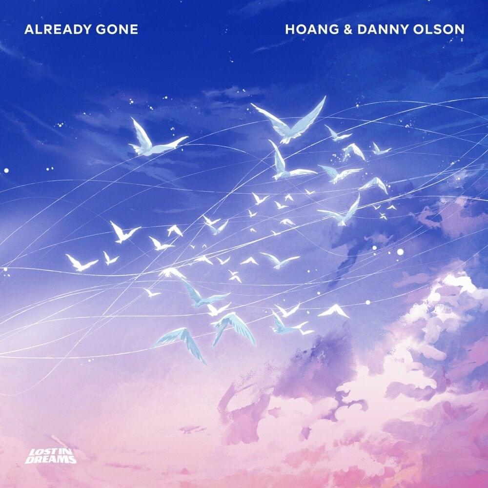 Already Gone by Hoang