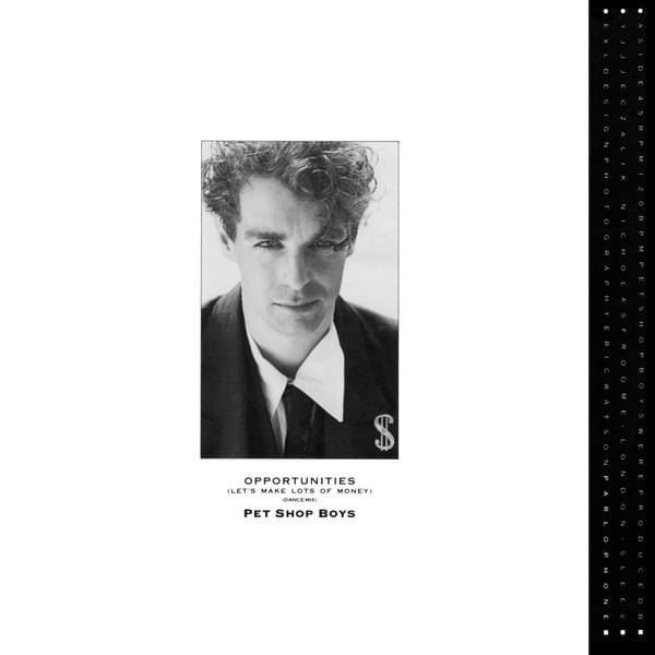 Album cover art for "Opportunities (Let’s Make Lots Of Money) [Original 12'’ Mix]" by Pet Shop Boys