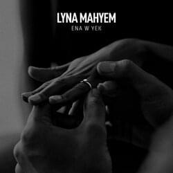 Ena W Yek by Lyna Mahyem