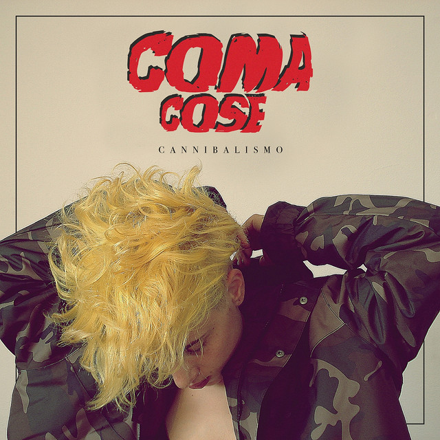 Album cover art for "Cannibalismo" by Coma_Cose