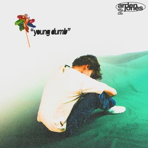 Album cover art for "young dumb" by Arden Jones
