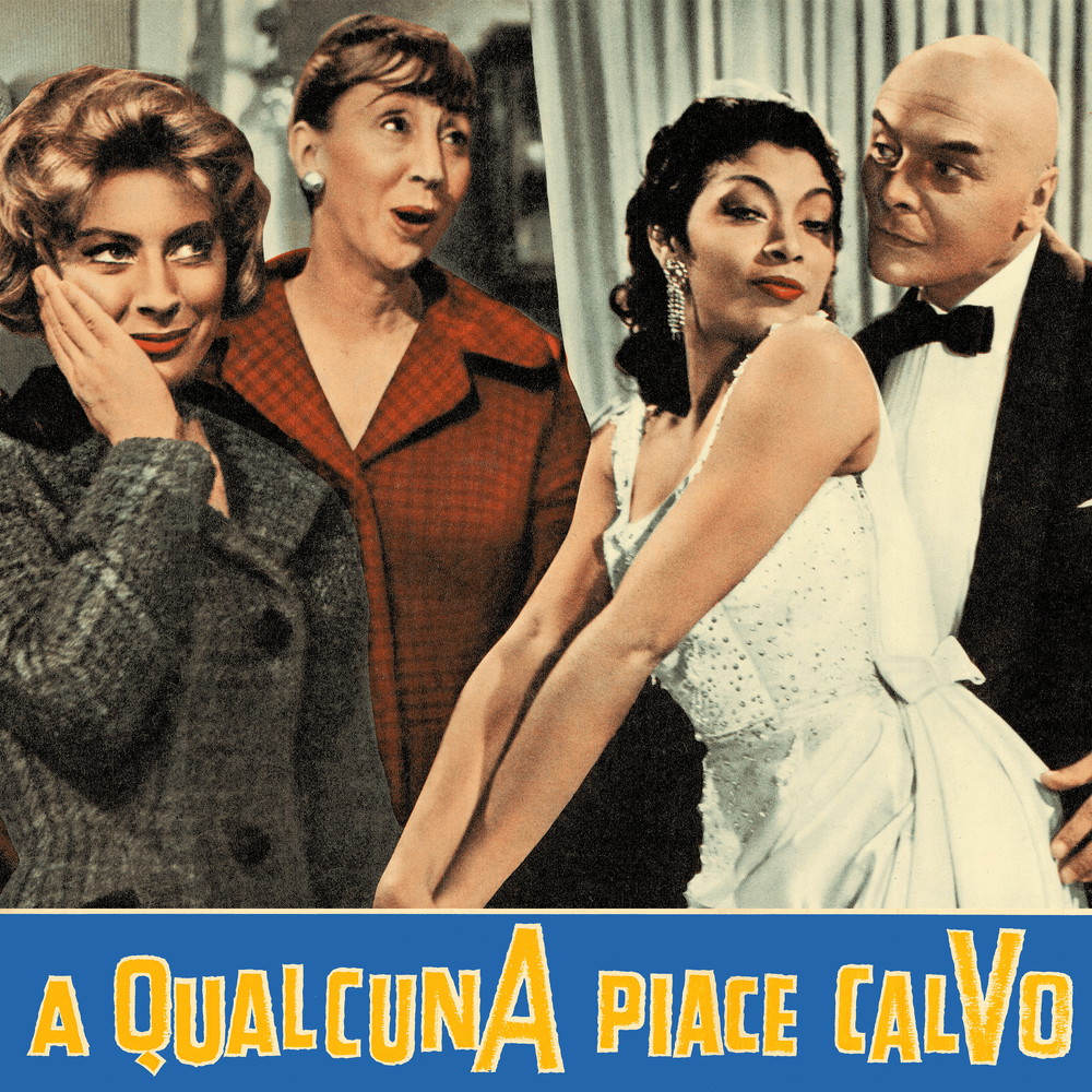 A qualcuna piace calvo (Swing del Varietà) (Remastered 2023) by Armando Trovajoli
