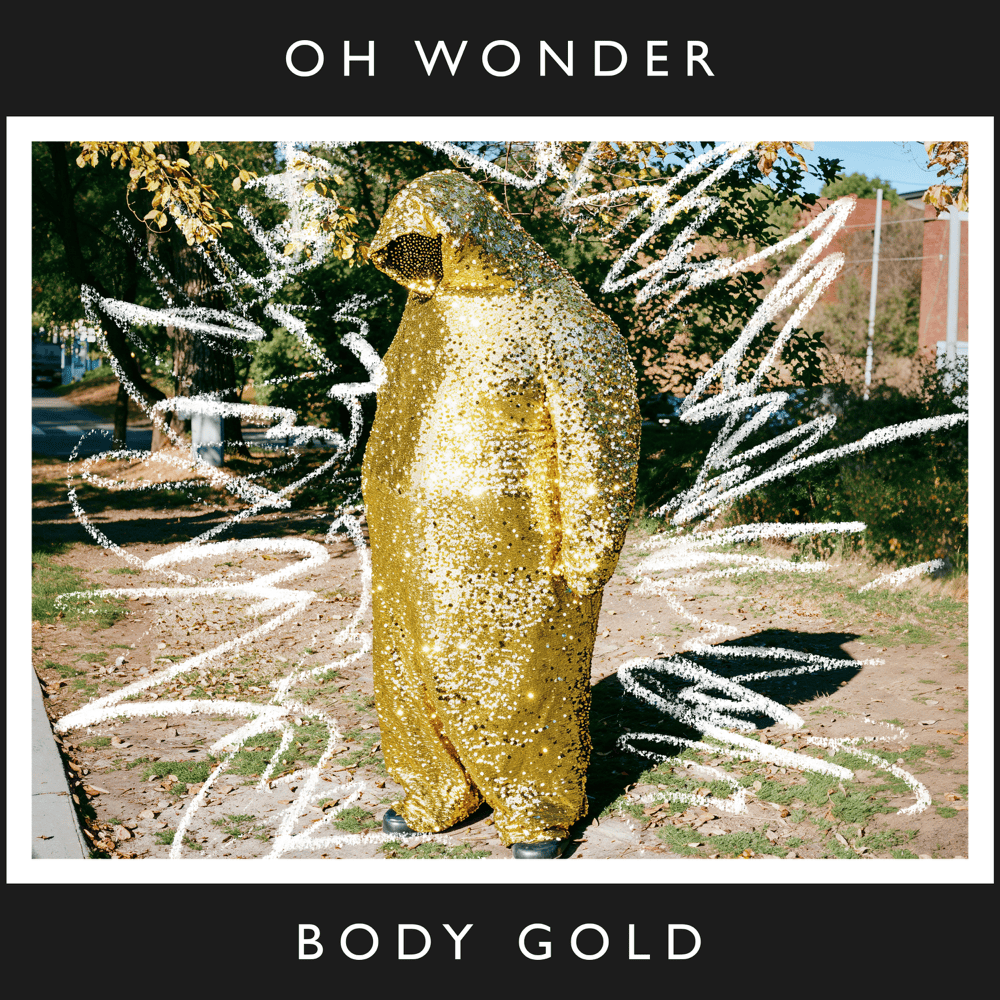 Album cover art for "Body Gold (10 Years On)" by Oh Wonder