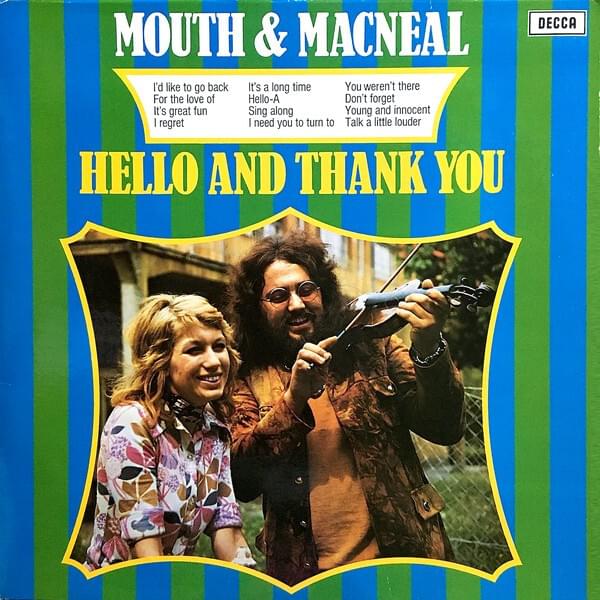Hello-A by Mouth & MacNeal