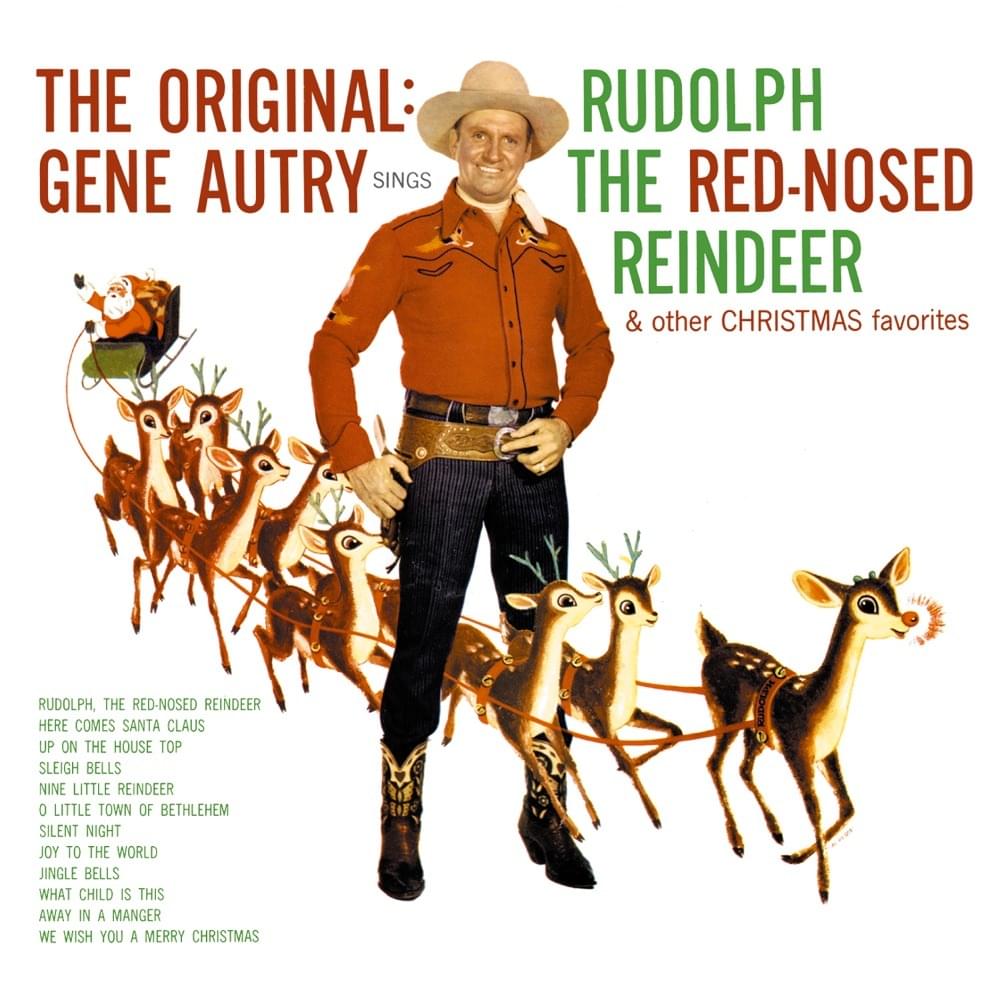 Cover image for The Original: Gene Autry Sings Rudolph The Red-Nosed Reindeer & Other Christmas Favorites