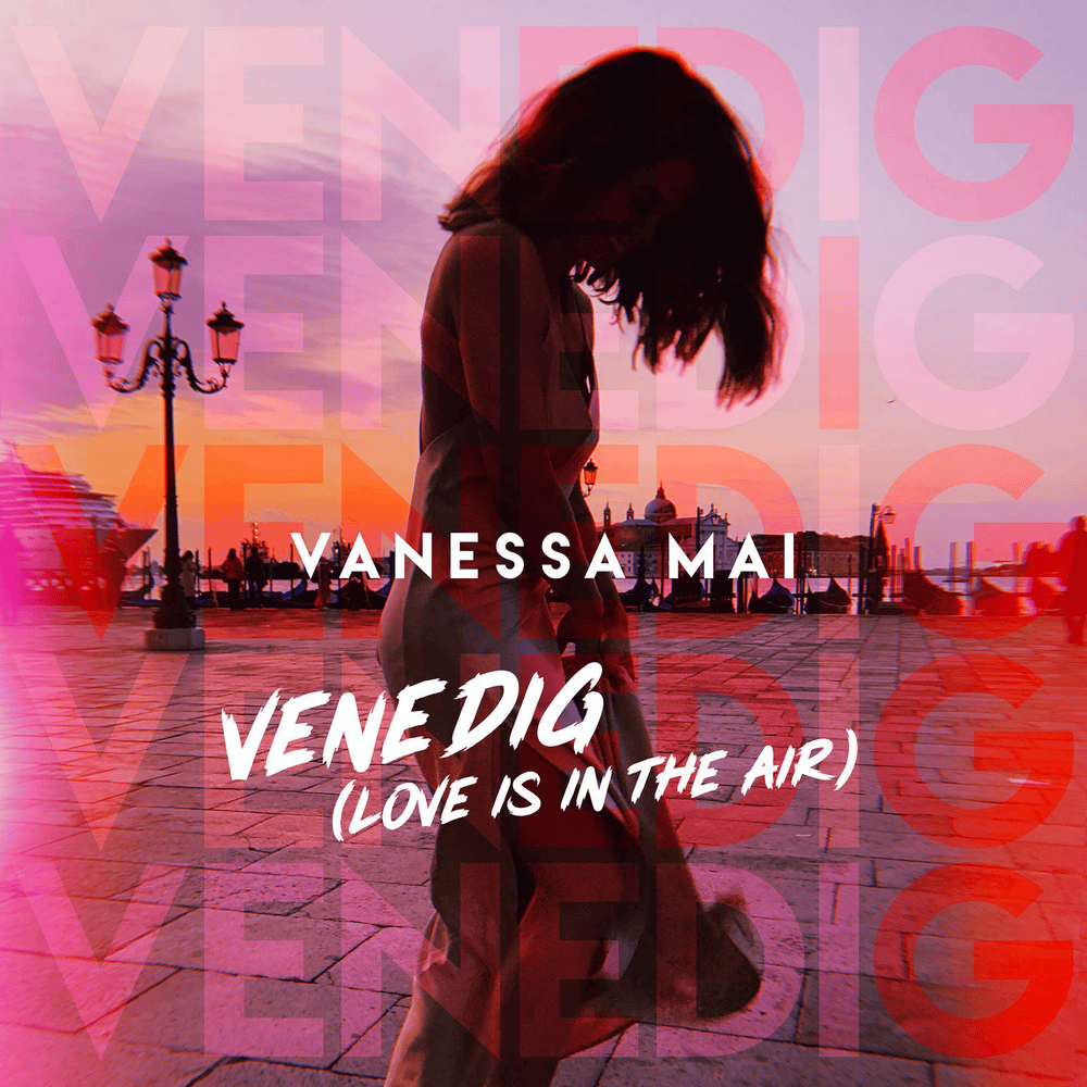 Album cover art for "Venedig (Love Is in the Air)" by Vanessa Mai