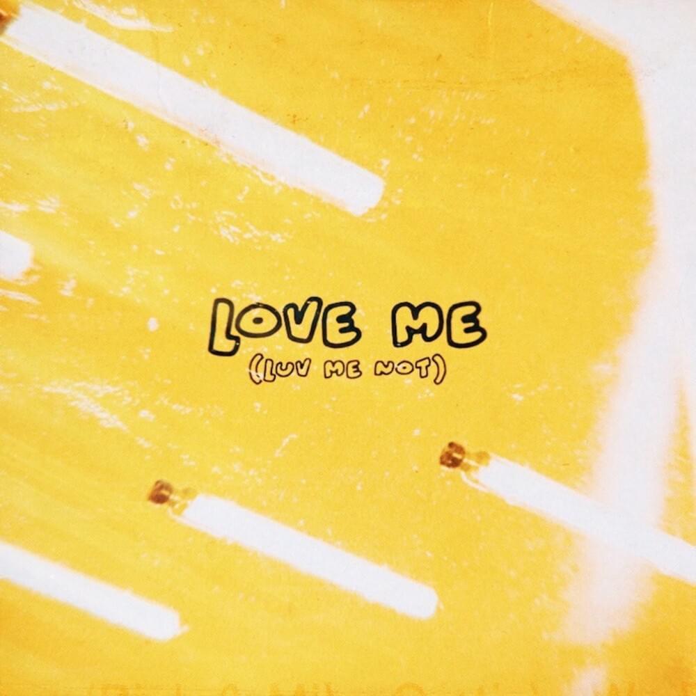Cover image for Love Me (Luv Me Not) - Single
