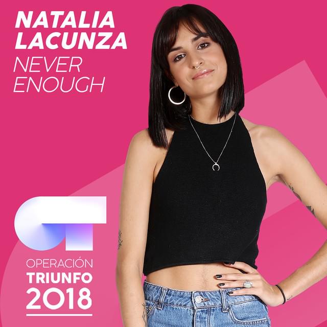 Album cover art for "Never Enough" by Operación Triunfo 2018 & Natalia Lacunza