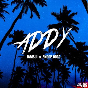 Album cover art for "Addy" by Iamsu! & Snoop Dogg