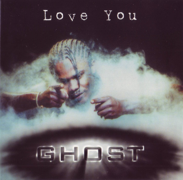 Love You by Ghost (Dancehall)