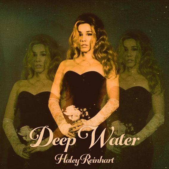 Deep Water by Haley Reinhart