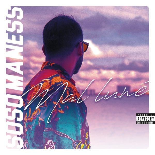 Album cover art for "Mal luné" by Soso Maness