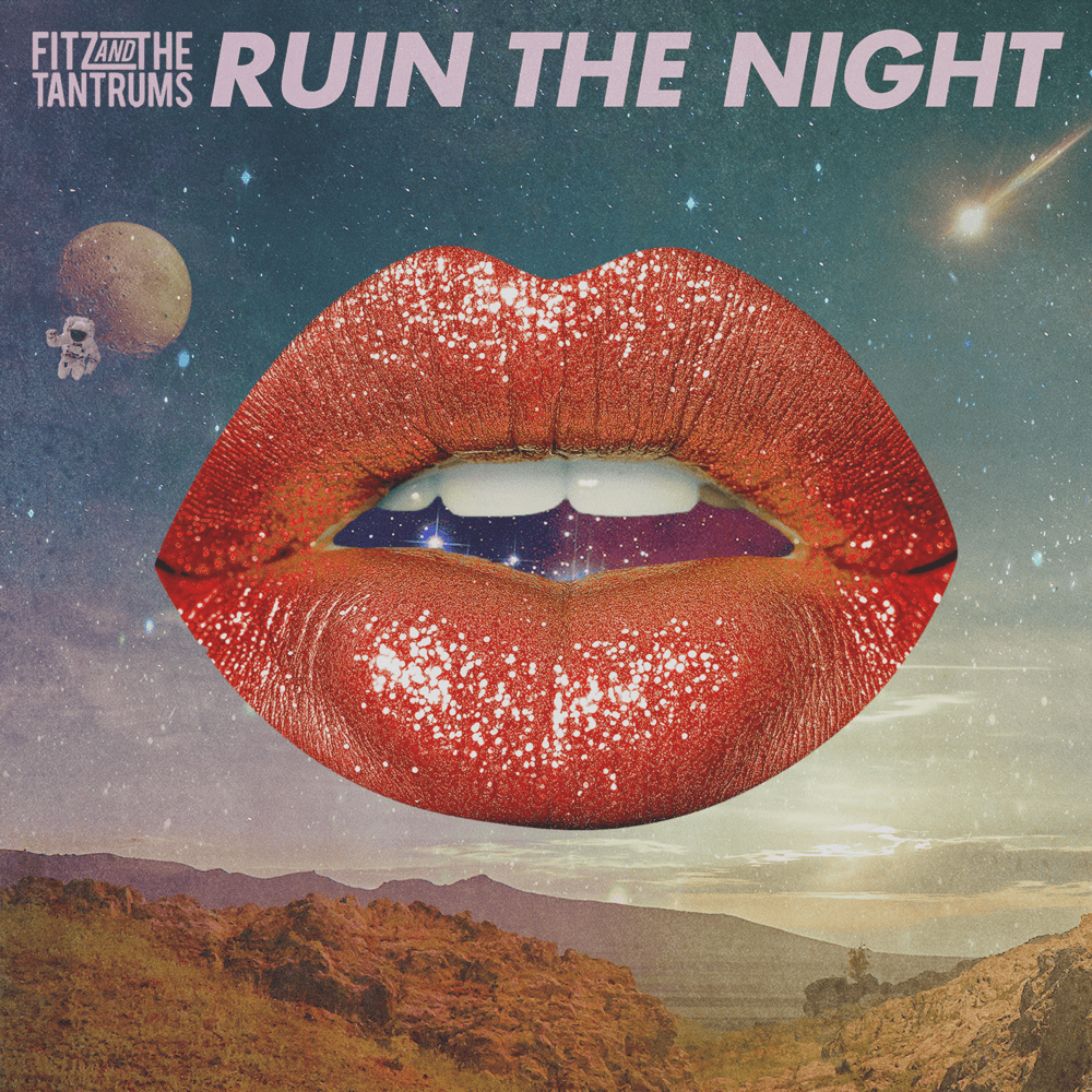 Album cover art for "Ruin The Night" by Fitz and The Tantrums