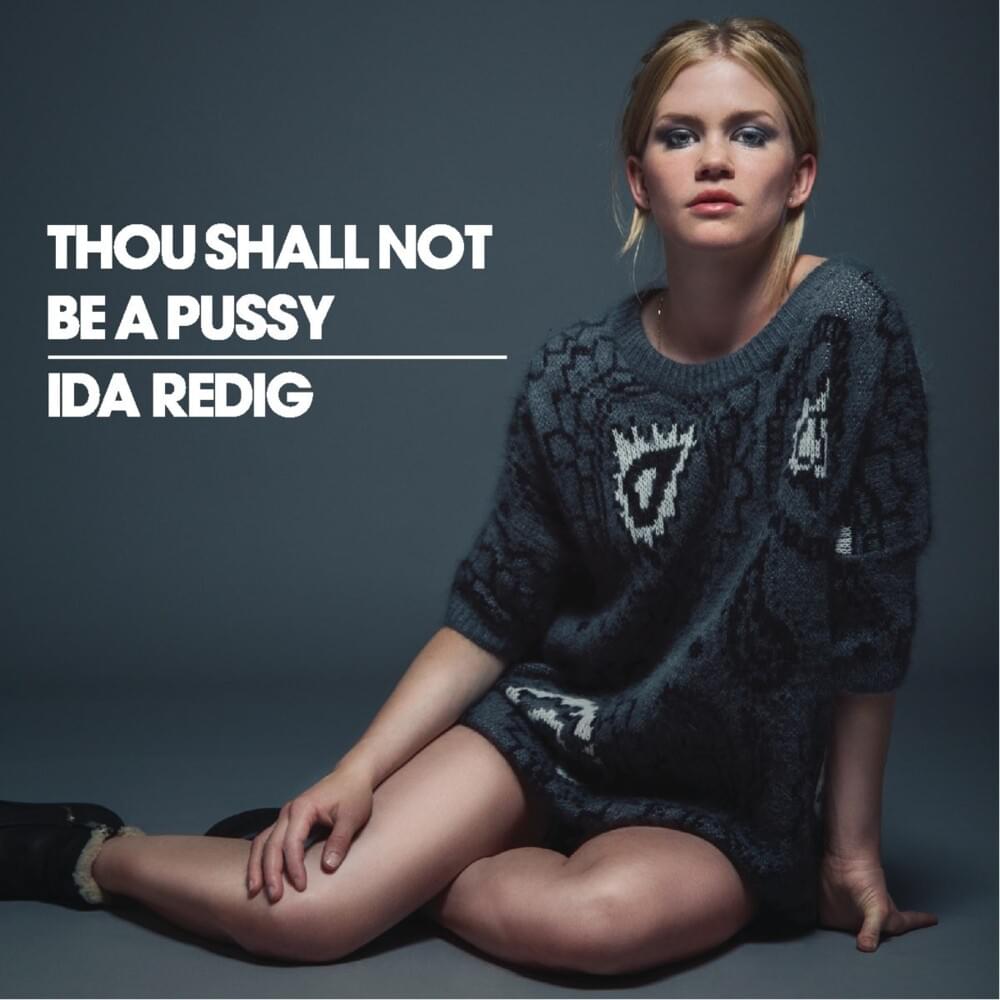 Cover image for Thou Shall Not Be A Pussy