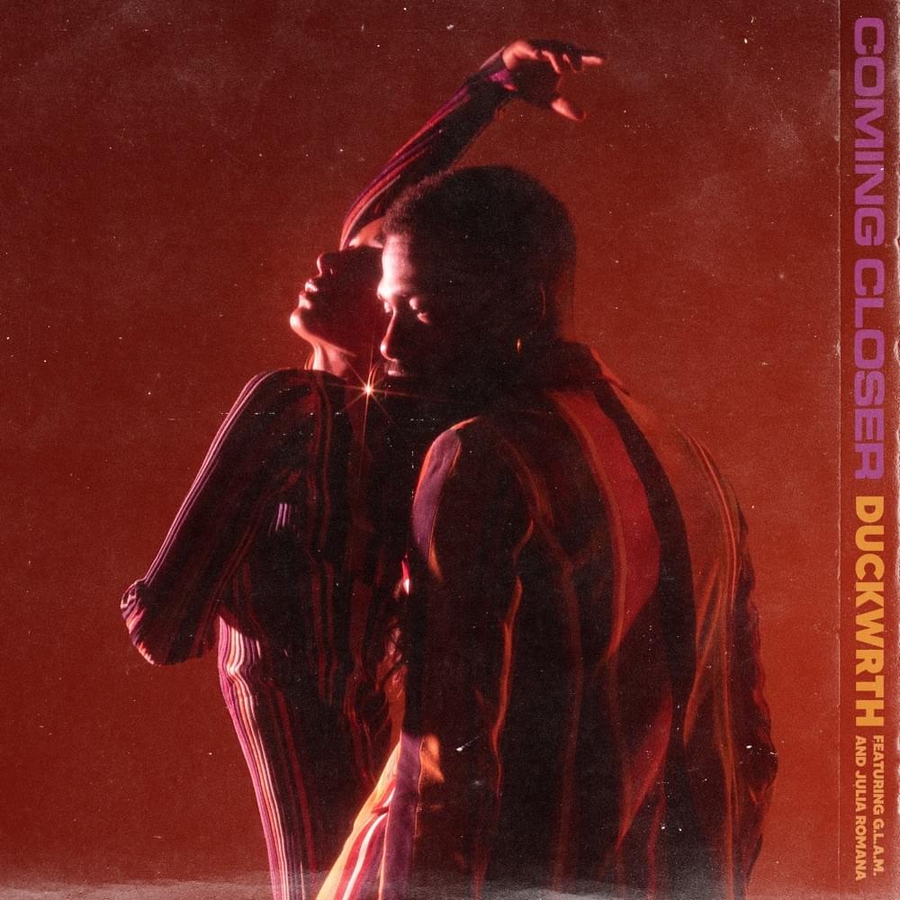 Album cover art for "Coming Closer" by DUCKWRTH & G.L.A.M. & Julia Romana
