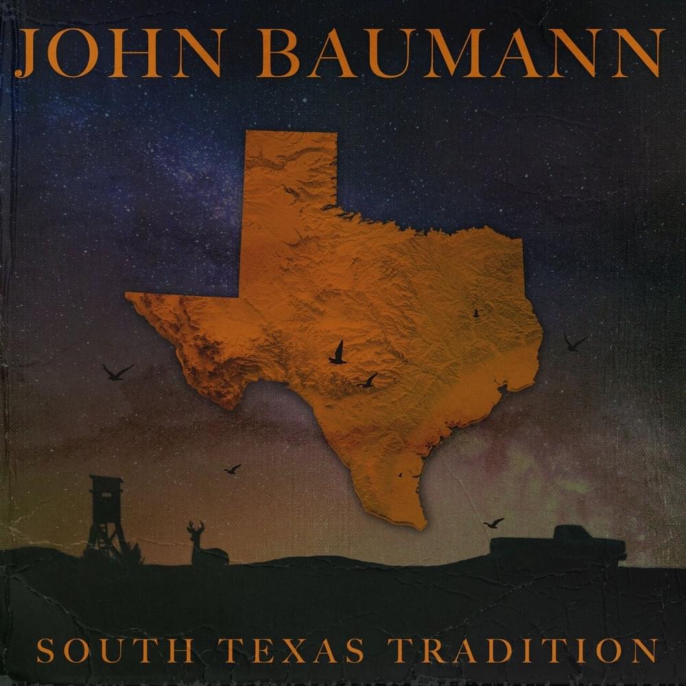Album cover art for "South Texas Tradition" by John Baumann