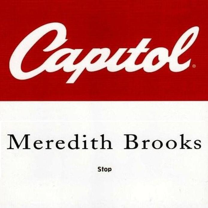 Album cover art for "Stop (Single Version)" by Meredith Brooks