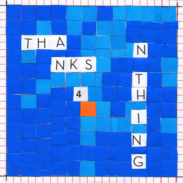 Thanks 4 Nothing by Nilüfer Yanya