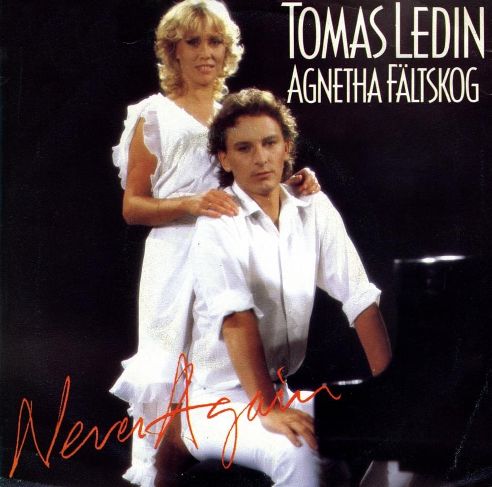 Album cover art for "Never Again" by Tomas Ledin & Agnetha Fältskog