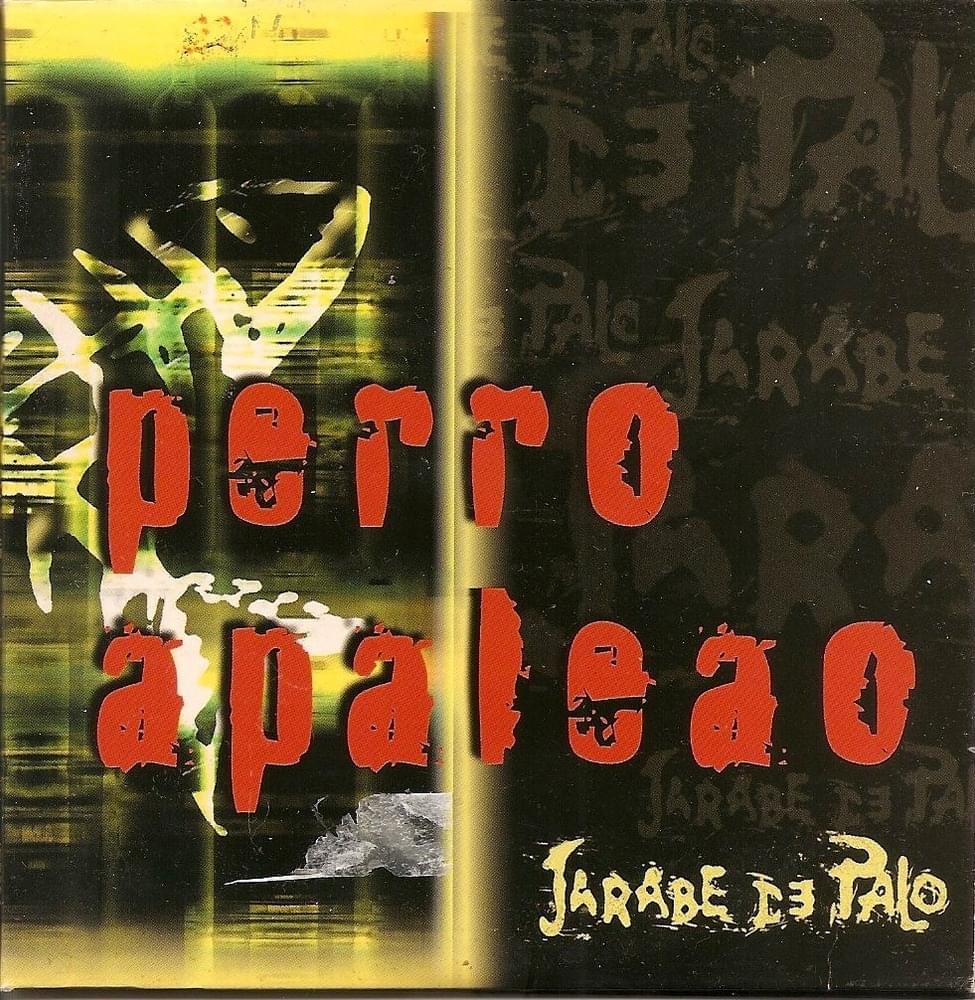 Album cover art for "Perro Apaleao" by Jarabe de Palo