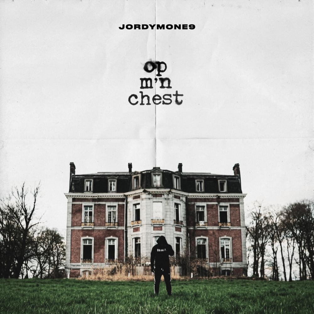 Album cover art for "Op M’n Chest" by Jordymone9