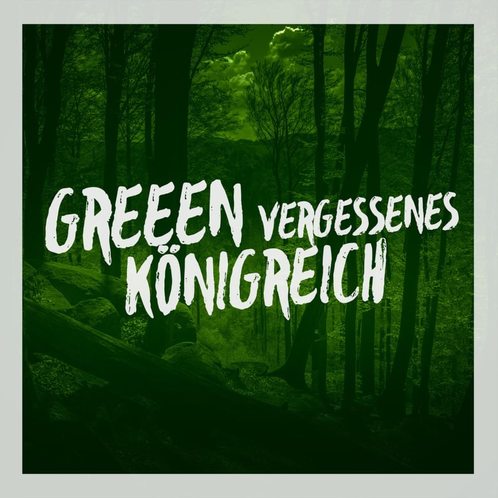 Album cover art for "Vergessenes Königreich" by GReeeN