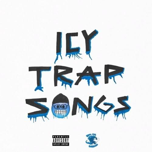 Cover image for ICY TRAP SONGS