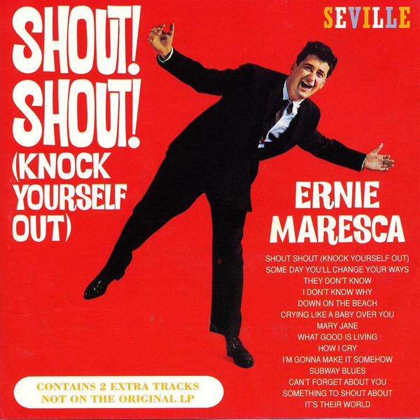 Album cover art for "Shout! Shout! (knock Yourself Out)" by Ernie Maresca