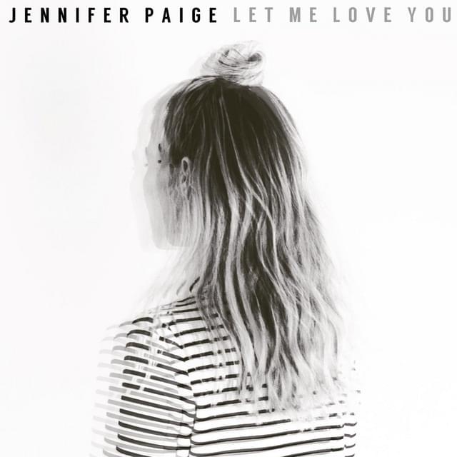 Let Me Love You by Jennifer Paige