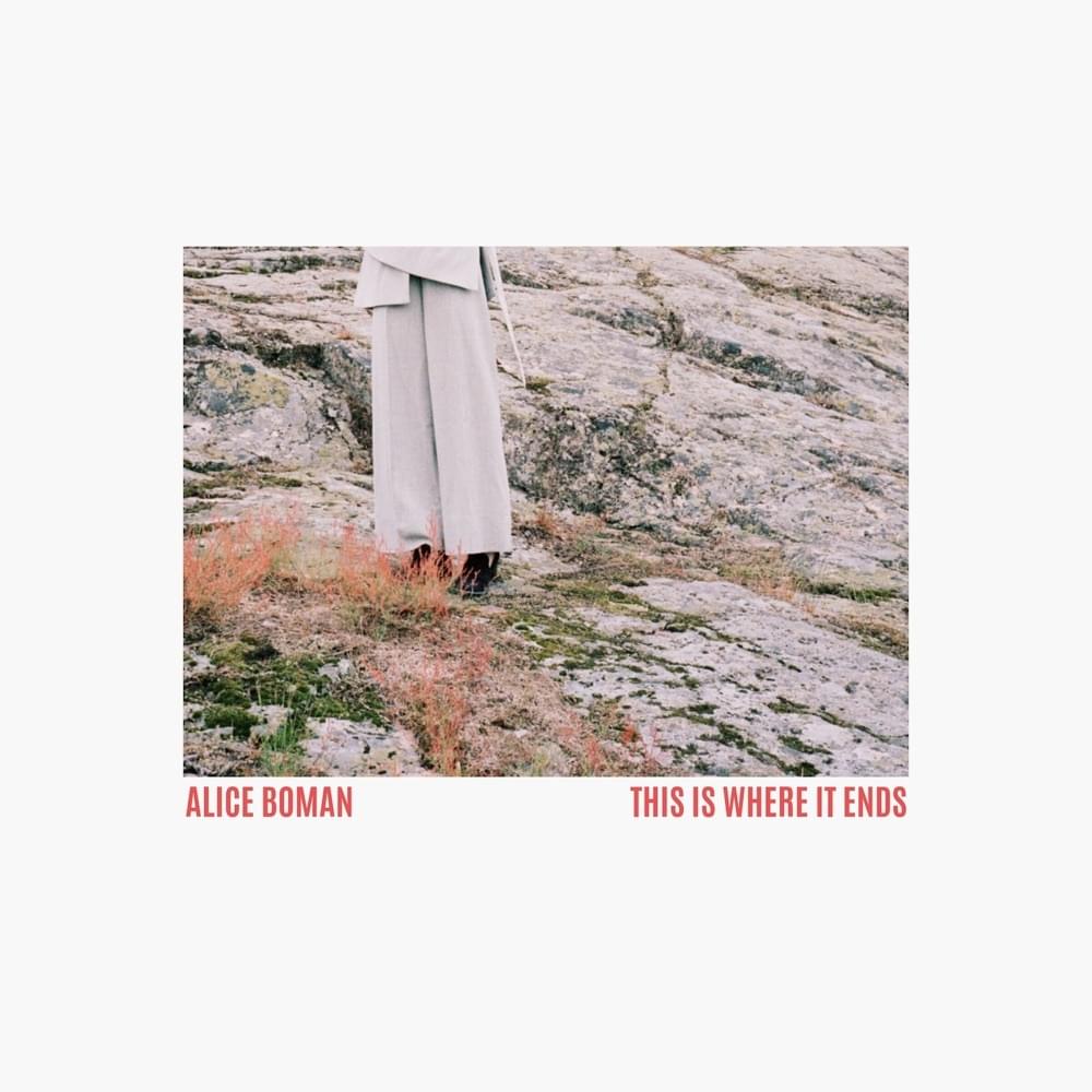 Album cover art for "This Is Where It Ends" by Alice Boman