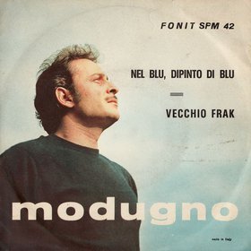 Nel blu, dipinto di blu (Volare) by Domenico Modugno
