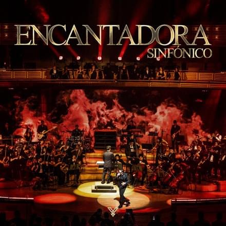 Album cover art for "Encantadora (Sinfónico en Vivo)" by Yandel