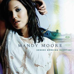 Album cover art for "Senses Working Overtime" by Mandy Moore