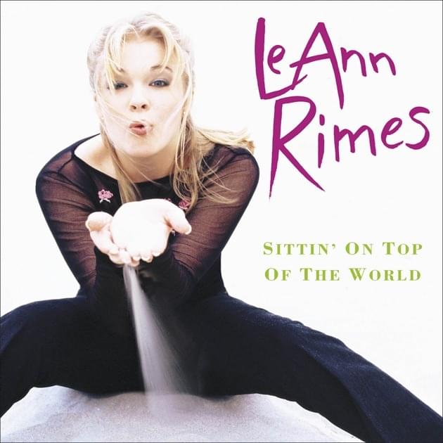 Album cover art for "Sittin’ On Top Of The World (Aurora Borealis Radio Edit)" by LeAnn Rimes