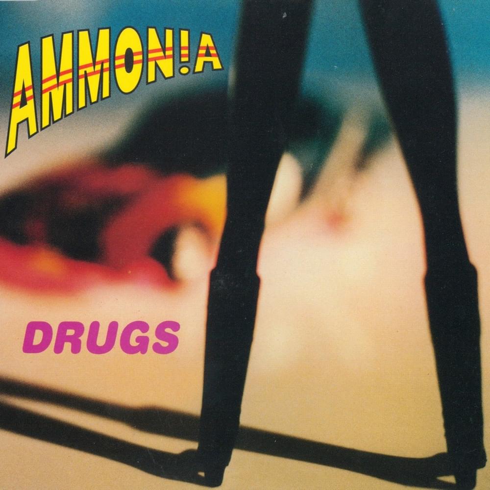 Album cover art for "Drugs" by Ammonia