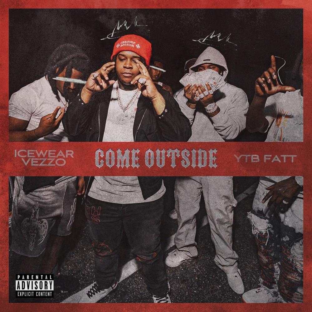 Album cover art for "Come Outside" by Icewear Vezzo & YTB Fatt