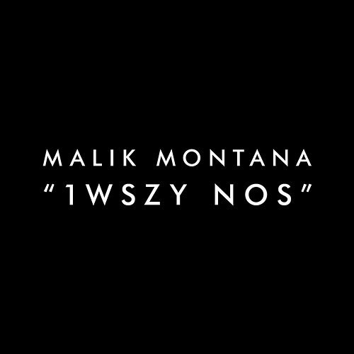 1szy nos by Malik Montana